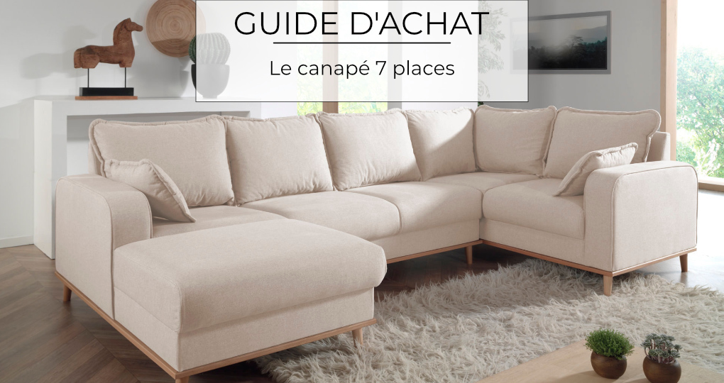 Guide d’achat : le canapé 7 places
