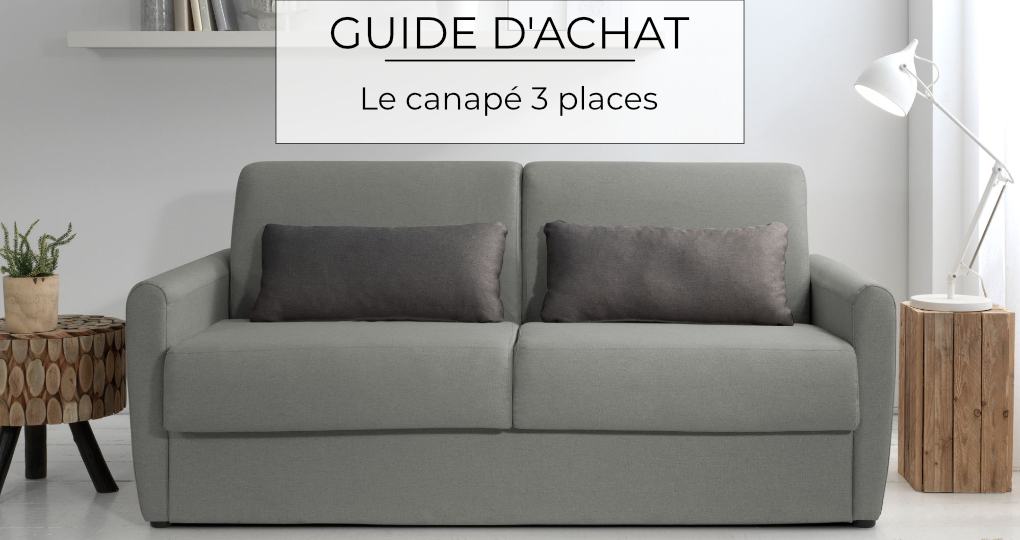 Guide d’achat : Canapé 3 places